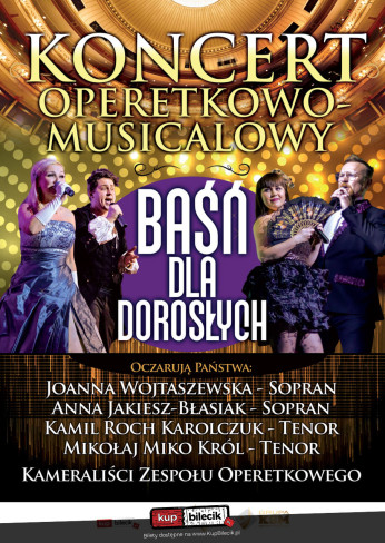 Kędzierzyn Koźle Wydarzenie Koncert Operetka i musical - Baśń dla dorosłych