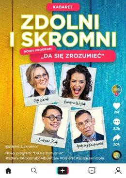 Zdzieszowice Wydarzenie Kabaret Zdolni i Skromni - "Da się zrozumieć"